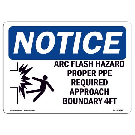 SIGNMISSION OSHA Notice Sign, 5" Height, 7" Width, Arc Flash Hazard Proper PPE Sign With Symbol, Landscape OS-NS-D-57-L-10167